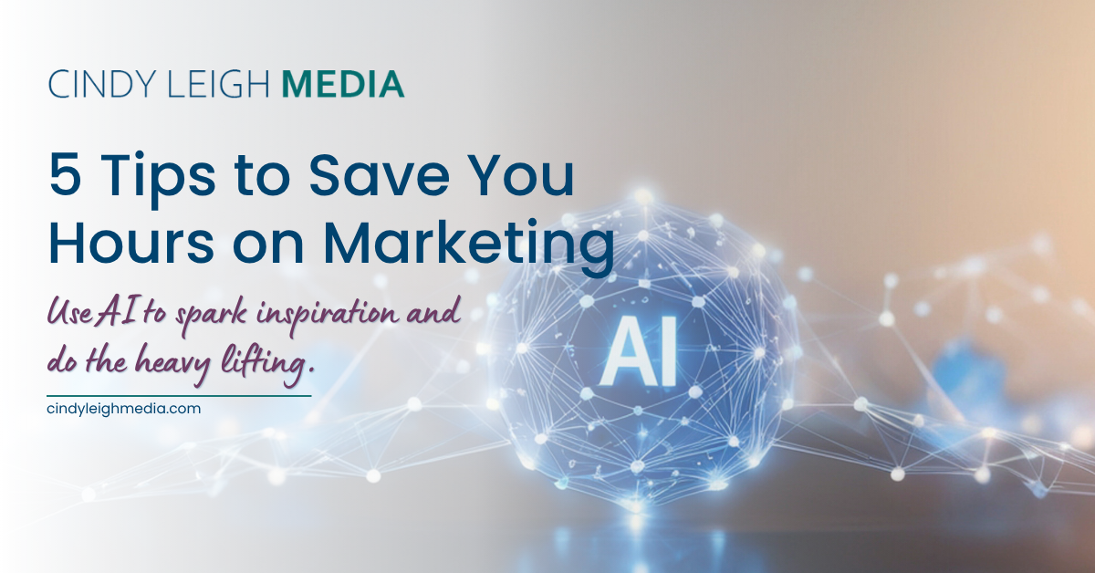 How AI Can Save You Hours on Marketing Every Single Week